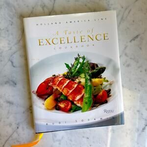 A Taste of Excellence Cookbook Rizzoli Holland America Line 2005